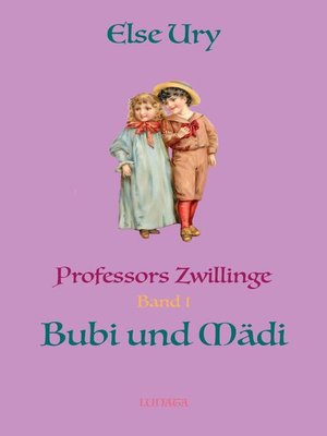 cover image of Professors Zwillinge Bubi und Mädi